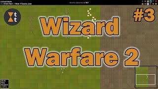 Wizard Warfare 2 - #3 - Wooden Walls