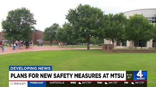 Plans for new safety measures at MTSU