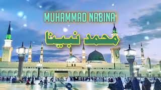 Muhammad Nabina - Arabic Naat - No Music