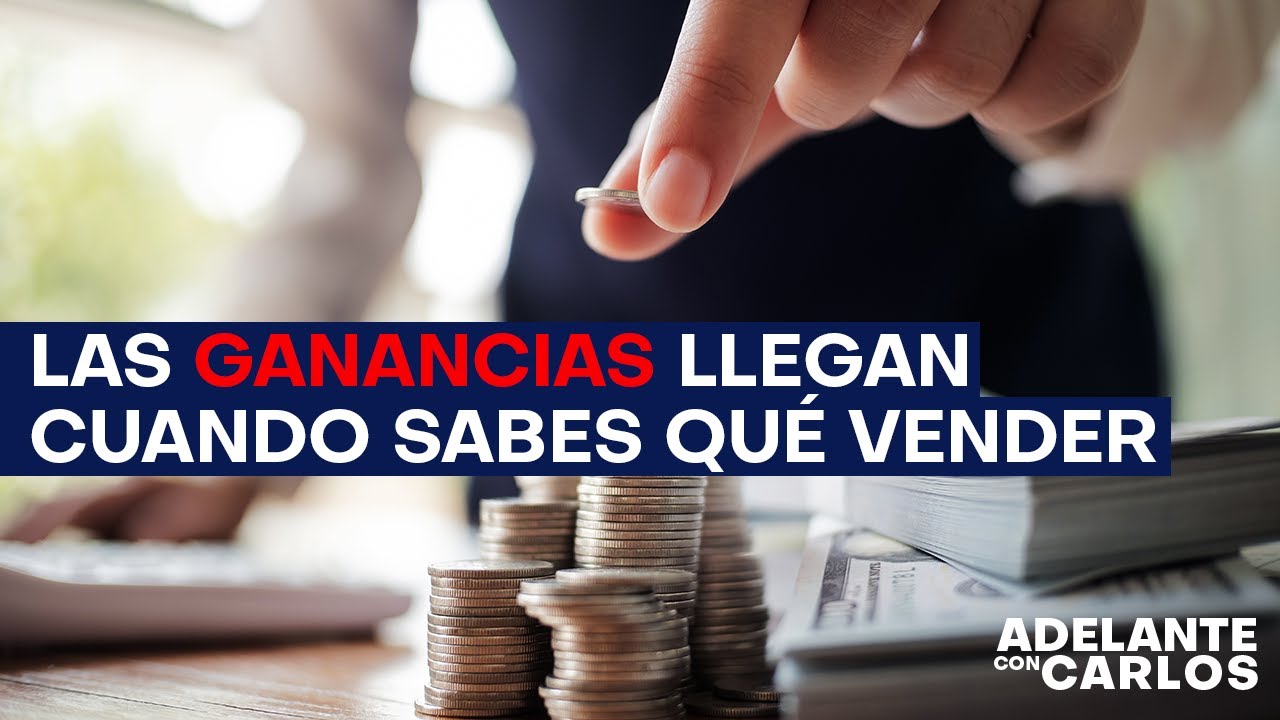 Las Ganancias Llegan Cuando Sabes Qué Vender - YouTube