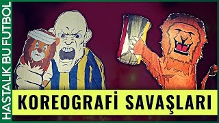 EN ÖZEL KOREOGRAFİLER | Galatasaray vs Fenerbahçe