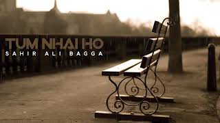 Tum Nahi Ho (Lyrical Video ) | Sahir Ali Bagga | | Hamza Khan | Latest Song 2021 | Mega Music