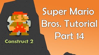 Construct 2 Tutorial - Super Mario Bros: The Pipes 1 of 2 (Part 14)