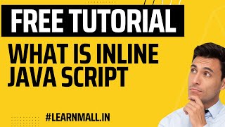 Learn Inline JavaScript | Most Simplest Way to Learn