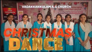 Vadakkankulam A.G Church /Christmas Dance /2023