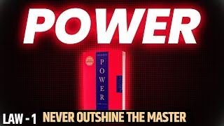 1st Law of Power 💪- "Never Outshine The Master" | 48 Laws of Power Series | Robert Greene|Zen-Z Zone