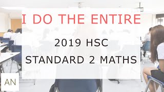 2019 HSC Standard 2 Maths | How to do every question.