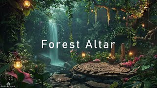 Forest Altar - Peaceful Ethereal Ambient Meditation - Relaxing Fantasy Ambient Music For Sleep