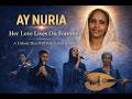 AY NURIA — A Tribute That Will Move You | HOYO NURIA (Light of Hearts)