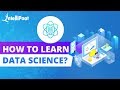 How To Learn Data Science Smartly and For Free | Intellipaat