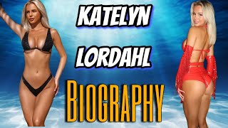 Katelyn Lordahl Biography of an Instagram star.