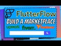 Build A Marketplace with FlutterFlow (FULL TUTORIAL) | FlutterFlow Training 2022
