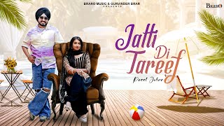 Jatti Di Tareef - Preet Joban | Vicky Dhaliwal | AP Music | New Punjabi Song 2024 | Latest Punjabi