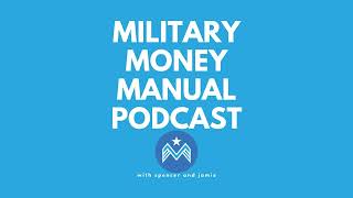 #24 Military FIRE: Financial Independence, Retire Early