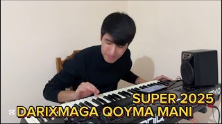 DARIXMAGA QOYMA MANI SUPER 2025 Doniyor Bekchanov #doniyor #bekchanov