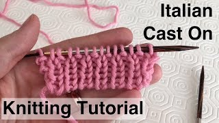 Knitting Tutorial: Italian (Tubular) Cast On