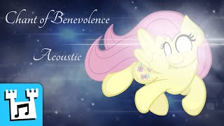 4everfreebrony - Chant of Benevolence (Acoustic)