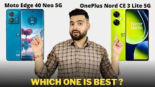 Moto Edge 40 Neo vs OnePlus Nord CE 3 Lite - Full Comparison | Should I by Moto Edge 40 Neo ??🤔