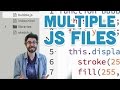 7.5: Multiple js Files - p5.js Tutorial