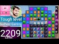 Candy crush saga level 2209 । Tough level । No boosters । Candy crush  2209 help । Sudheer Gaming