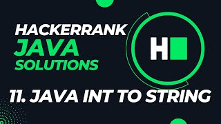 Day - 11 Java Int to String Hindi || Hackerrank Java Solutions