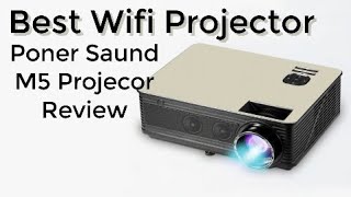 Best Wifi Projector | Poner Saund Projector Review