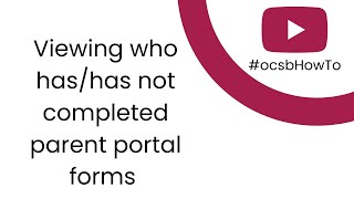 Viewing who has completed parent portal forms