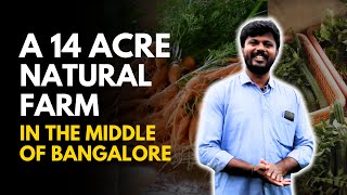 A 14 Acre Natural Farm in the Middle of Bangalore | Farmizen On The Road - Season 2 Episode 6