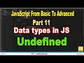 Undefined data type in JavaScript | Part 11 | JavaScript | #SmartCode