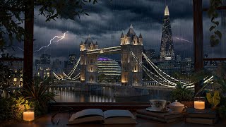 London Tower Bridge Ambience - Rain and Distant Thunder Sounds for Focus, Study and Relaxation