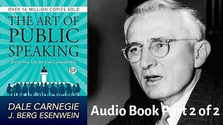 🎤 The Art of Public Speaking by Dale Carnegie AudioBook Part 2 of 2 Full AudioBook