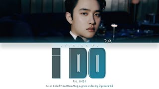 D.O. (디오) - 'I Do (별 떨어진다)' Lyrics (Color Coded_Han_Rom_Eng)