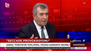 Necdet Saraç: İktidar seccade tartışmasını bilerek büyütüyor, dini siyasete alet ediyor!