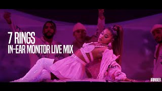 7 rings (live) | In-Ear Monitor Mix | USE HEADPHONES