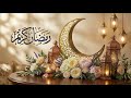 Ramadan Instrumental Background Music 2026 🌙 Peaceful Islamic Ambient for Ramadan Night Vibes