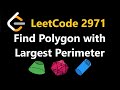 Find Polygon with the Largest Perimeter - Leetcode 2971 - Python