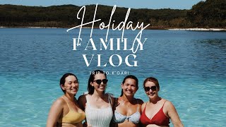 Holiday Family Vlog | Trip To K'gari - Fraiser Island | Taniberlo