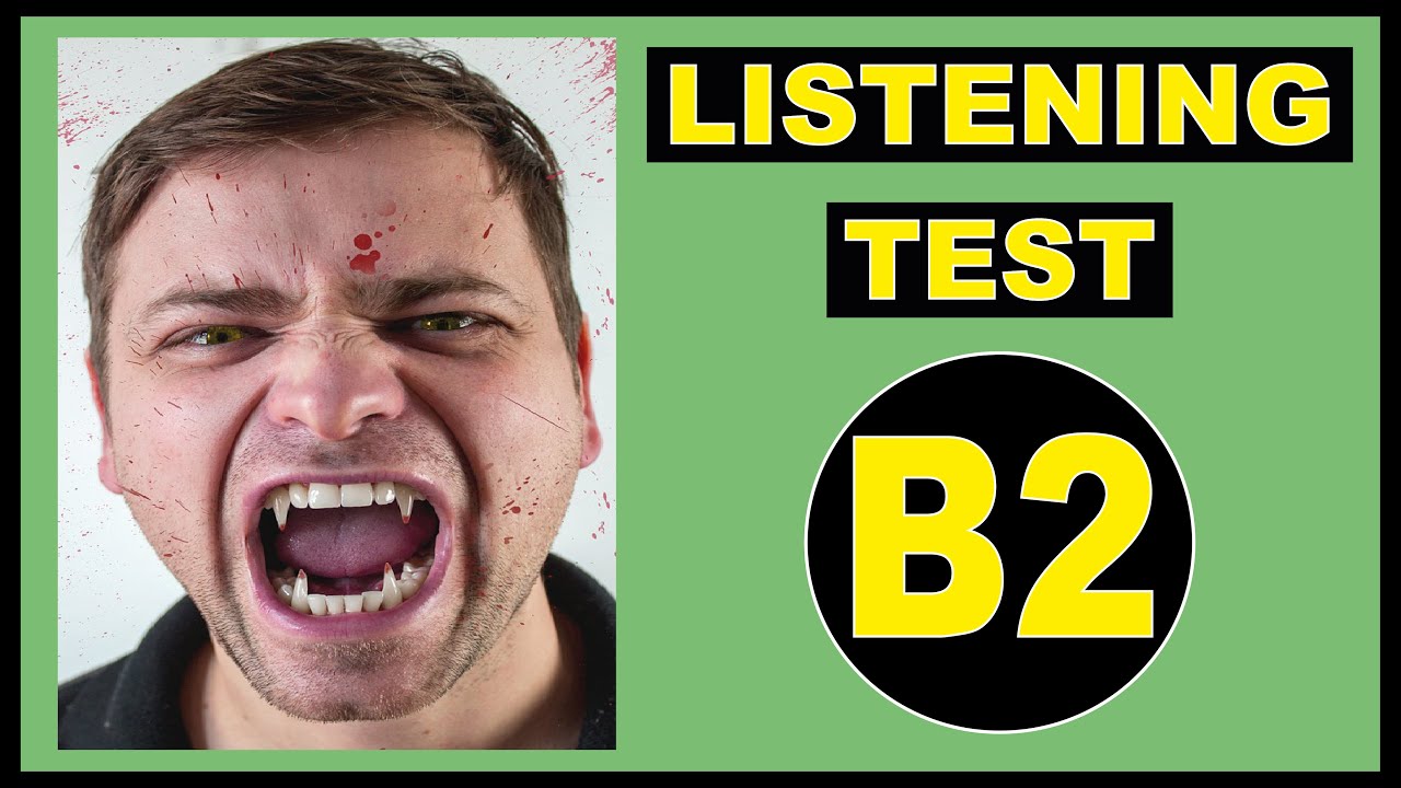 B2 Listening Test | English Listening Test | Vampires - YouTube