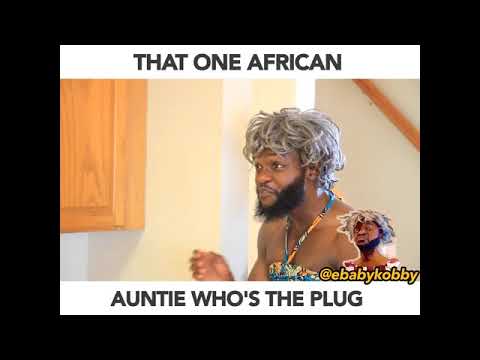Ebaby Kobby - That One African Auntie Who’s The Plug