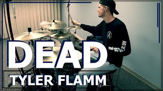 Normandie - Dead (Drum Cover) | Tyler Flamm