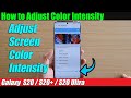 Galaxy S20/S20+: How to Adjust Color Intensity