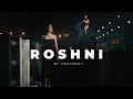 Parindey - Roshni - Official music video