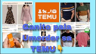 PAANO UMORDER SA TEMU SHOPPING ONLINE/HOW TO ORDER ON TEMU APP SHOPPING ONLINE?