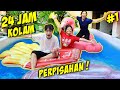 24 JAM DI KOLAM RENANG PART 1 EDISI PERPISAHAN RUMAH ! BERENANG MENDADAK KOLAM RUSAK ? Vlog Lucu