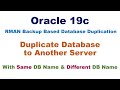 Oracle RMAN Backup Based Duplication (Cloning) on Different Server with Same & Different Name (LONG)