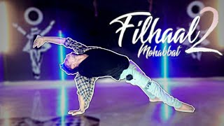 Filhaal 2 Mohabbat |Akshay kumar Ft Nupur Sanon| B praak|Dance cover | by vicky naagar|