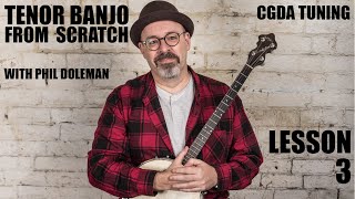 Tenor Banjo (and tenor guitar) From Scratch - Lesson 3