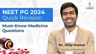 NEET PG 2024 Medicine Quick Revision by Dr. Dilip Kumar