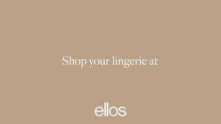 Ellos | We love lingerie