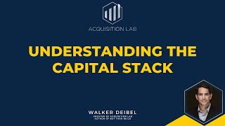 Understanding the Capital Stack